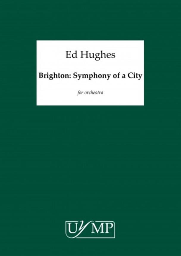 Brighton Symphony Of A City